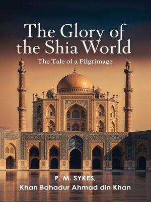 cover image of The Glory of the Shia World